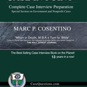 Case in Point 10: Complete Case Interview Preparation